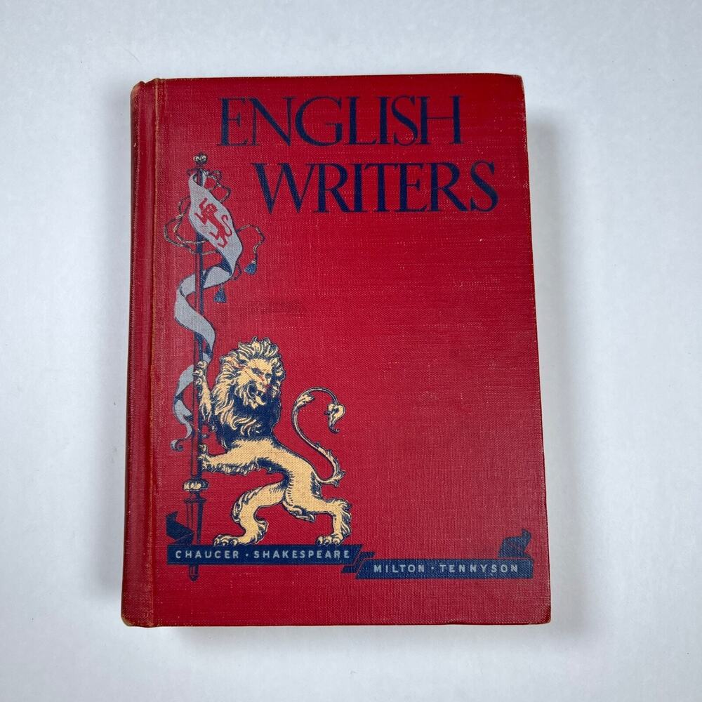 ENGLISH WRITERS by TOM PEETE CROSS REED SMITH ELMER STAUFFER 1945 vintage book